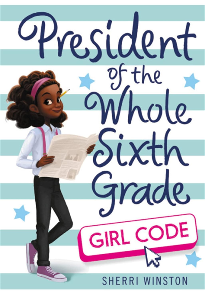 President of the Whole Sixth Grade Girl Code